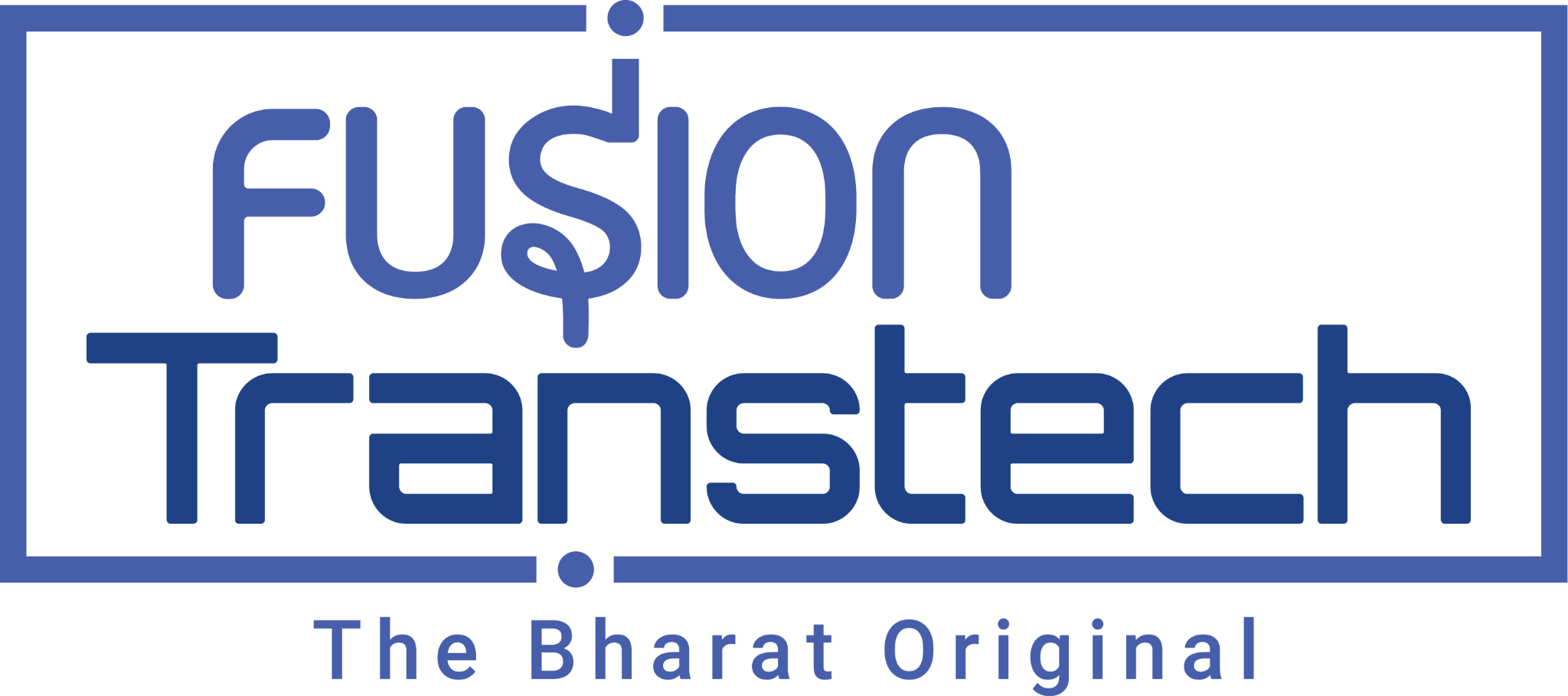 Fusion TransTech — The Bharat Original